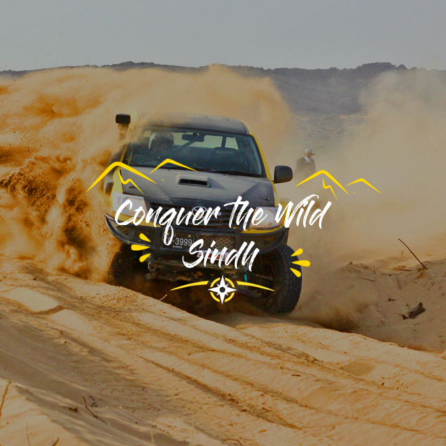 Conquer The Wild Sindh